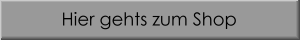 Hier gehts zum Shop